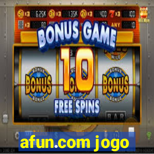 afun.com jogo