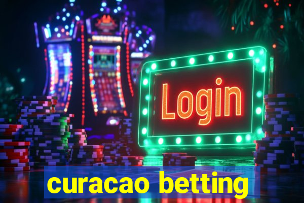 curacao betting