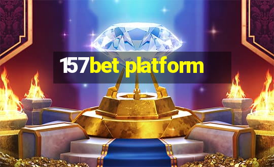 157bet platform