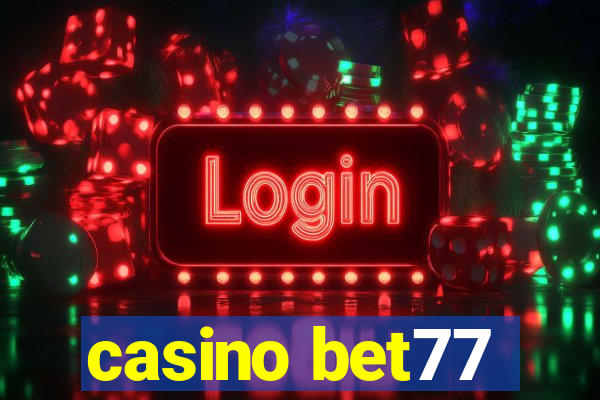 casino bet77