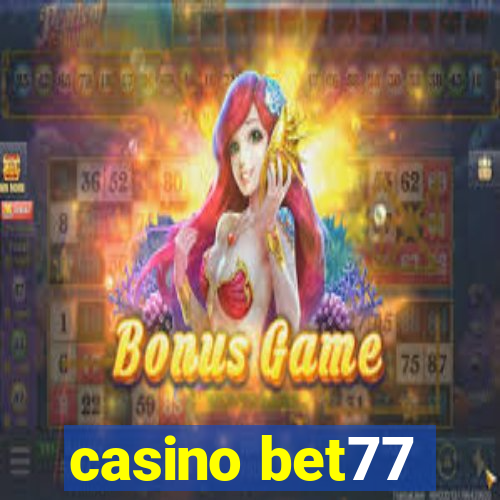 casino bet77