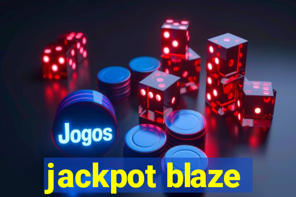 jackpot blaze