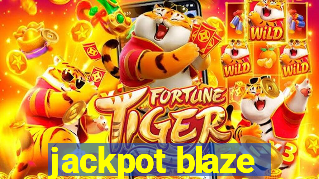 jackpot blaze