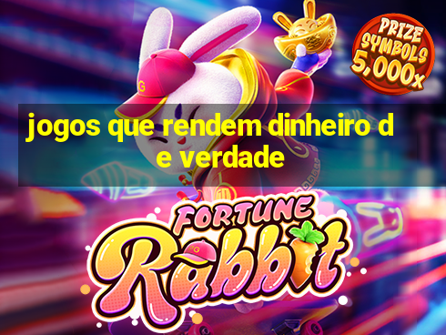 jogos que rendem dinheiro de verdade