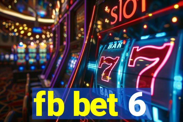 fb bet 6