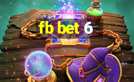 fb bet 6