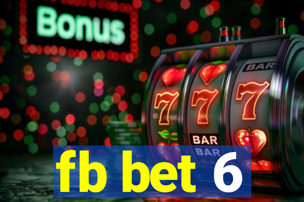 fb bet 6