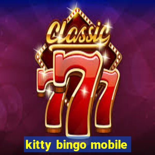 kitty bingo mobile