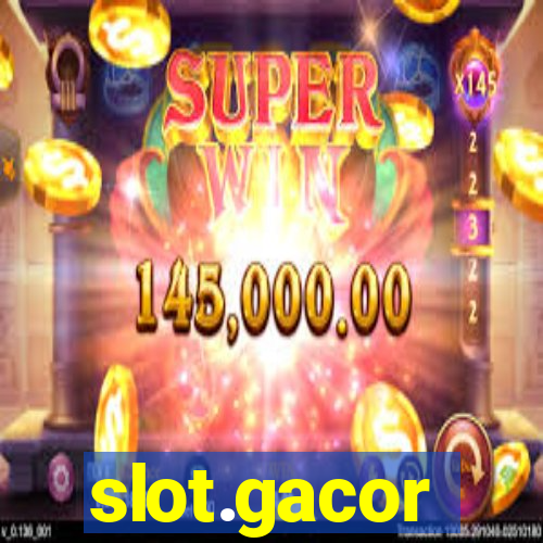 slot.gacor