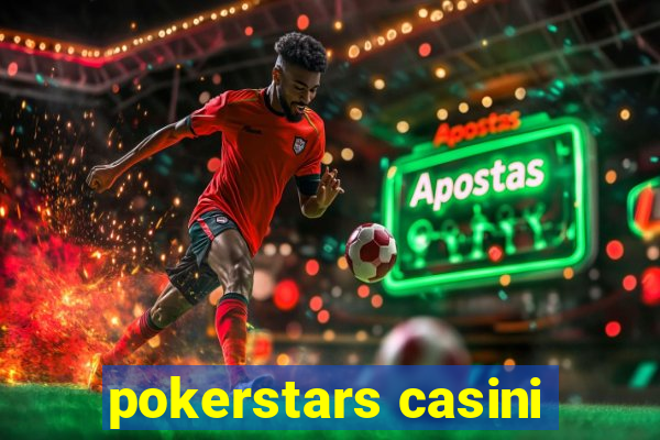 pokerstars casini