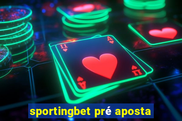 sportingbet pré aposta