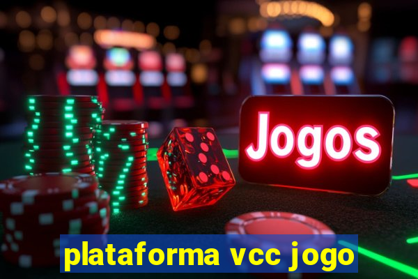 plataforma vcc jogo