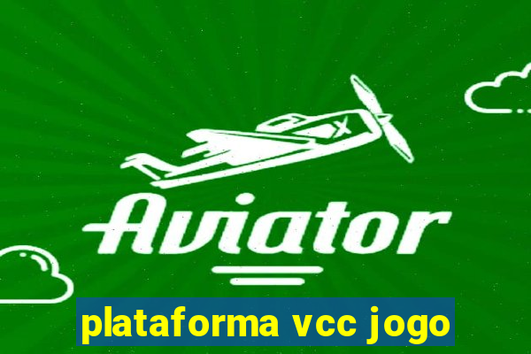 plataforma vcc jogo