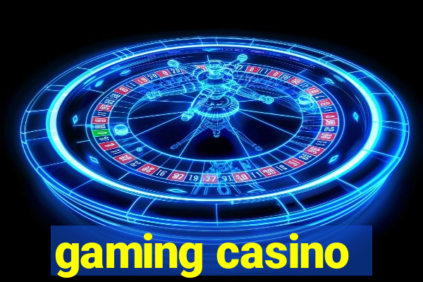 gaming casino