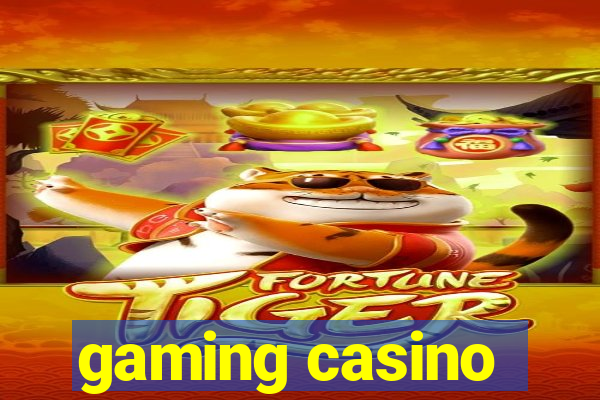 gaming casino