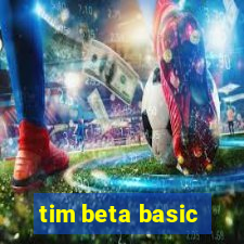 tim beta basic