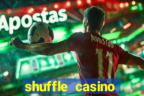 shuffle casino promo code gamechampions