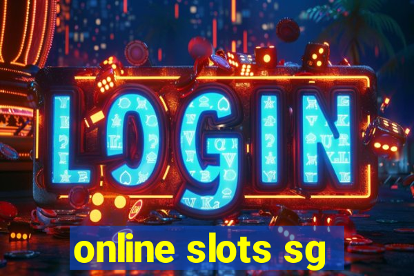 online slots sg