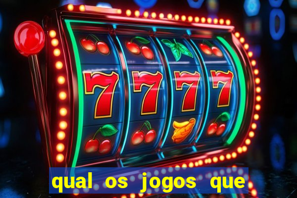 qual os jogos que ganha dinheiro