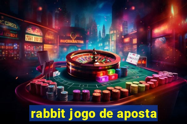 rabbit jogo de aposta