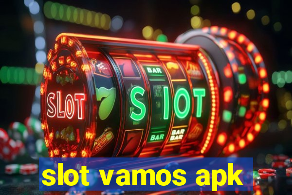 slot vamos apk