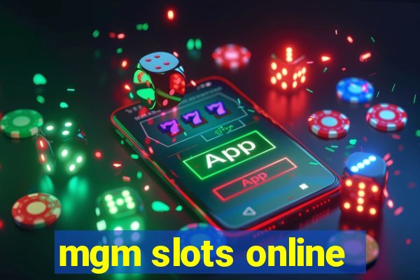 mgm slots online