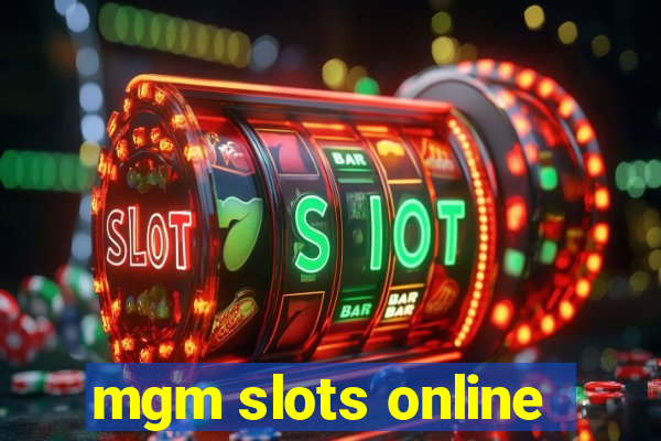 mgm slots online