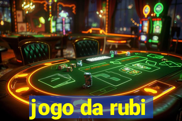 jogo da rubi