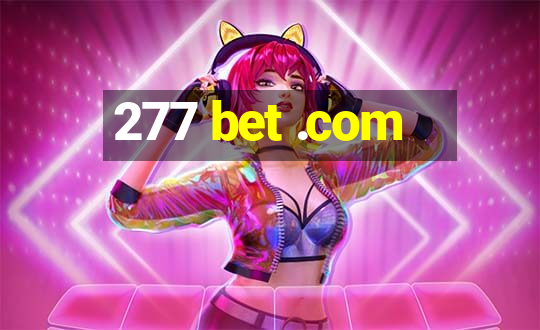 277 bet .com