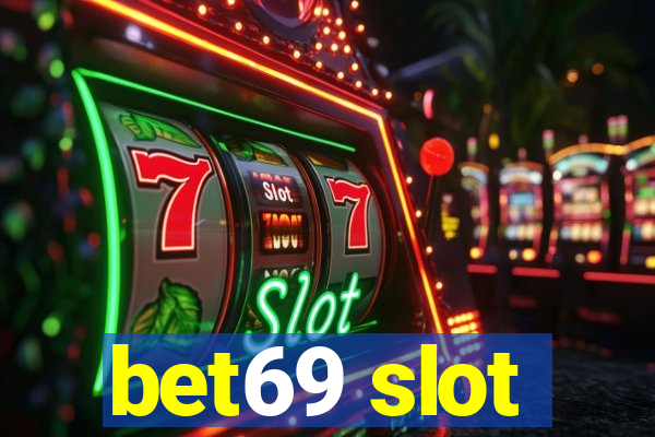 bet69 slot