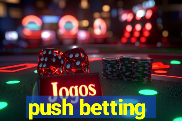 push betting