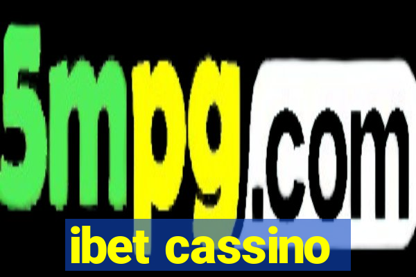 ibet cassino