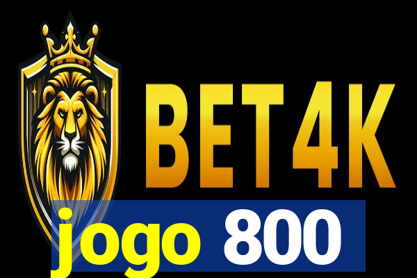 jogo 800