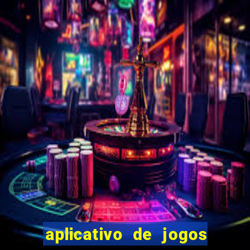 aplicativo de jogos que paga de verdade