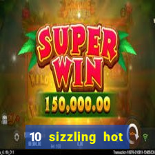 10 sizzling hot deluxe casino