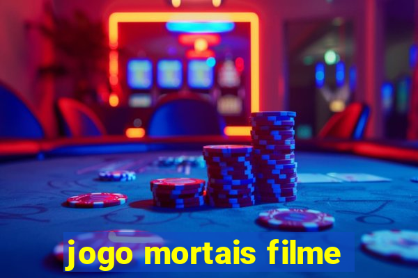 jogo mortais filme