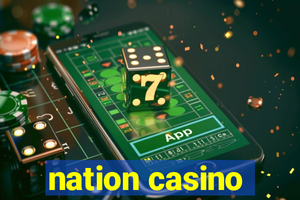 nation casino