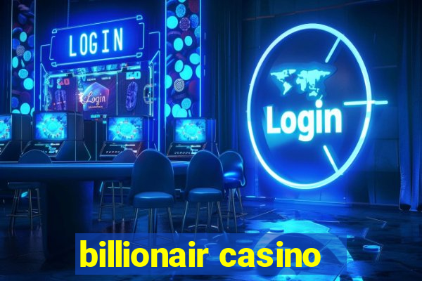 billionair casino