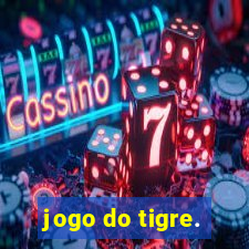 jogo do tigre.