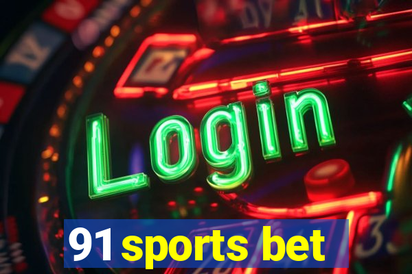 91 sports bet