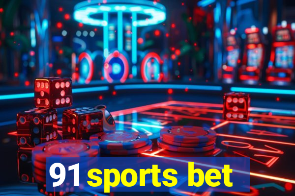 91 sports bet