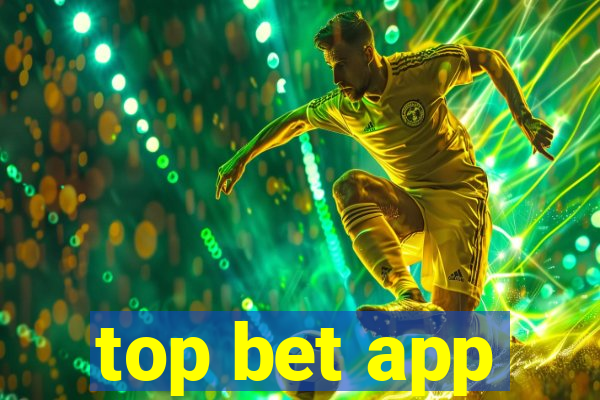 top bet app