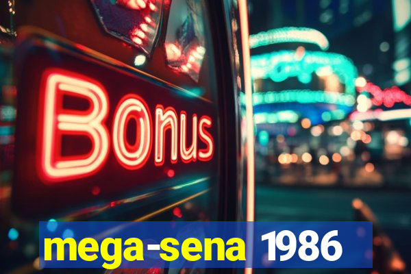 mega-sena 1986