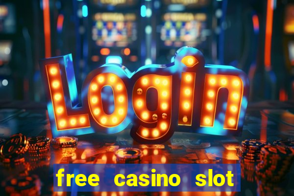 free casino slot games with bonus