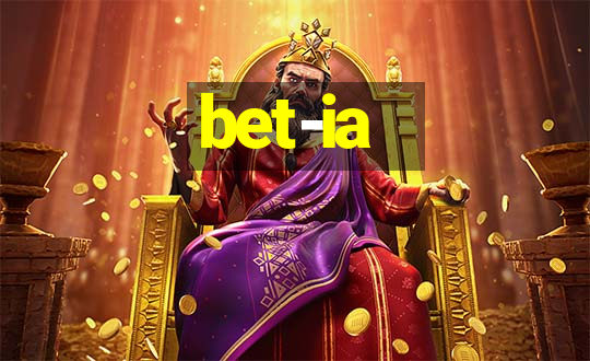 bet-ia