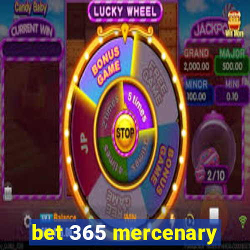 bet 365 mercenary