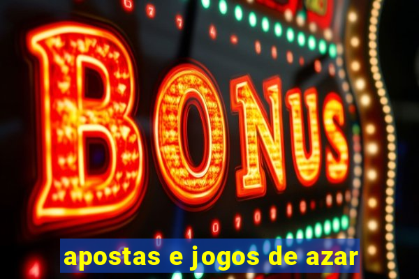 apostas e jogos de azar