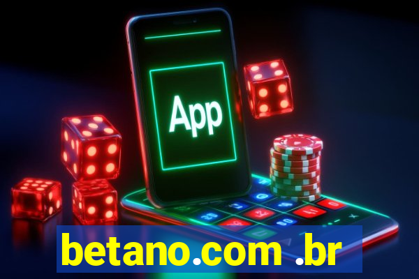 betano.com .br