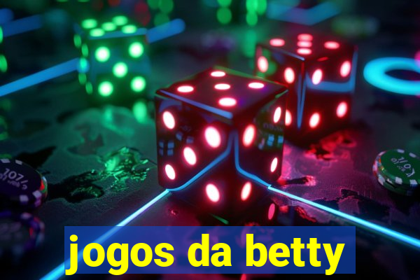 jogos da betty