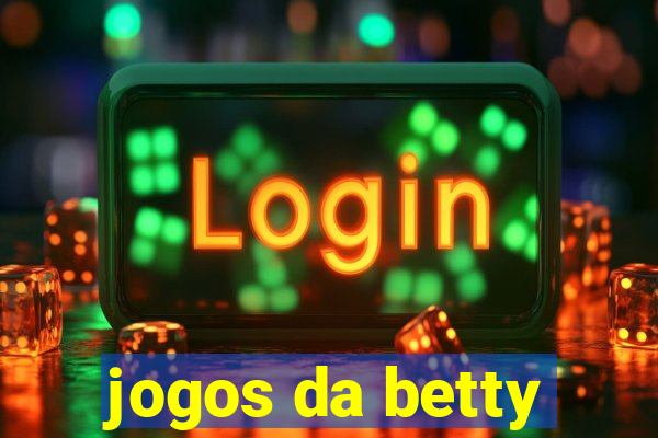 jogos da betty